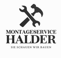IHR SUCHT HANDWERKER? Montageservice Halder GbR Baden-Württemberg - Ehingen (Donau) Vorschau