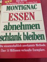 Bücher Montignac Essen abnehmen und Meine besten Rezepte Baden-Württemberg - Mühlhausen Vorschau