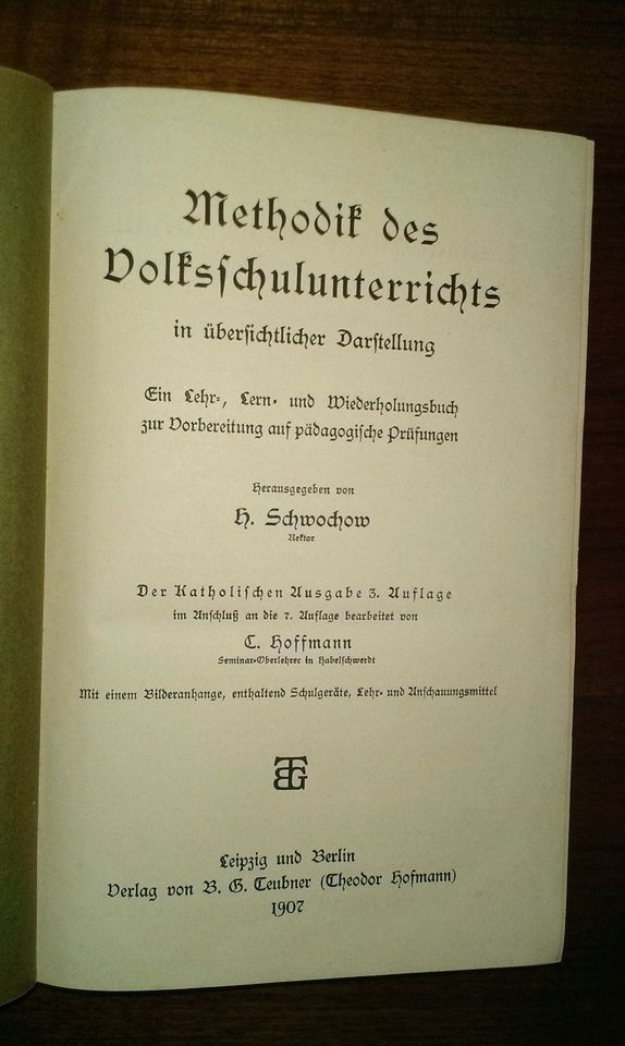 Schwochow  Methodik des Volksschulunterrichts Kath. Ausgabe 1907 in Köln