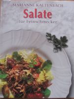 Kochbuch "Salate für Feinschmecker - Marianne Kaltenbach" Bayern - Vogtareuth Vorschau
