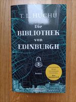 Die Bibliothek von Edinburgh - T. L. Huchu Hamburg-Nord - Hamburg Langenhorn Vorschau
