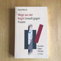 Wege aus der Angst Gewalt gegen Frauen Ingrid Olbricht Buch Hannover - Linden-Limmer Vorschau