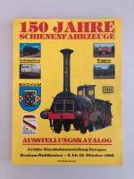 150 Jahre Schienenfahrzeuge Eisenbahn Bochum Dahlhausen Düsseldorf - Pempelfort Vorschau