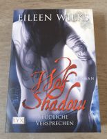 Tödliche Versprechen - Wolf Shadow - Eileen Wilks Nordrhein-Westfalen - Lüdenscheid Vorschau