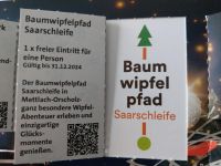 Gutschein freier Eintritt Baumwipfelpfad Saarschleife Saarland - Homburg Vorschau