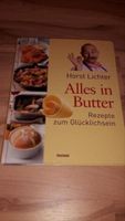 Alles in Butter - Horst Lichter Kochbuch Obervieland - Kattenturm Vorschau