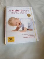 Die ersten 3 Jahre meines Kindes Nordrhein-Westfalen - Mülheim (Ruhr) Vorschau