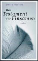 Emmelie Prophète : Das Testament der Einsamen [Roman aus Haiti] Essen - Essen-Stadtmitte Vorschau