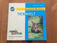 Musikgarten Tierwelten Liederbuch inkl CD Bayern - Neumarkt i.d.OPf. Vorschau