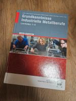 Lehrbuch: Grundkenntnisse Industrielle Metallberufe Rheinland-Pfalz - Horhausen (Westerwald) Vorschau