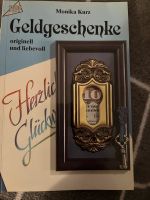 Geldgeschenke originell und liebevoll bastelbuch Niedersachsen - Bienenbüttel Vorschau