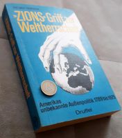 ZIONS - Griff zur Weltherrschaft Amerikas unbekannte Aussenpoliti Sachsen - Schneeberg Vorschau