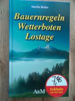 Bauernregeln Wetterboten Lostage Bayern - Freilassing Vorschau