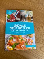 Thermomix Limonade, Sirup und Slush Buch Niedersachsen - Bergen Vorschau