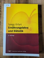 Ernährungslehre und Diätetik, Spegg/ Erfurt, 9. Auflage, PTA Niedersachsen - Hildesheim Vorschau