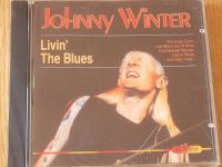 CD - JOHNNY WINTER - Livin' the Blues Niedersachsen - Asendorf (bei Bruchhausen-Vilsen) Vorschau