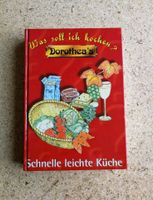 Dorothea's Schnelle leichte Küche Kochbuch Was soll ich kochen? Nordrhein-Westfalen - Minden Vorschau