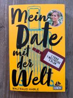 Mein Date mit der Welt Waltraud Hable Taschenbuch Schleswig-Holstein - Ahrensburg Vorschau