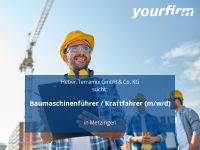 Baumaschinenführer / Kraftfahrer (m/w/d) | Metzingen Baden-Württemberg - Metzingen Vorschau