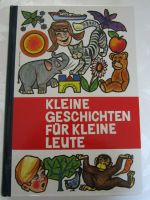 Kinderbücher: "Kleine Geschichten für kleine Leute" - neuwertig!! Bayern - Schönwald Oberfr. Vorschau