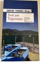 Tod am Tegernsee - Krimis von mehreren Autoren Nordrhein-Westfalen - Haltern am See Vorschau