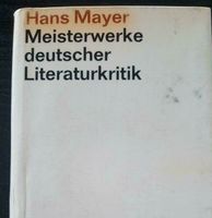 Hans Mayer "Meisterwerke deutscher Literaturkritik" Nordrhein-Westfalen - Bad Oeynhausen Vorschau