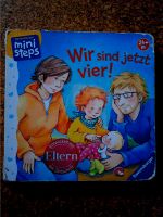 Buch wie sind jetzt vier,  Geschwister bekommen,  Mini steps Bayern - Haßfurt Vorschau