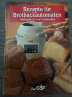 Buch LE CAF Rezepte für den Brotbackautomat - NEU Nordrhein-Westfalen - Bedburg Vorschau