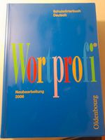 Wortprofi, Schulwörterbuch Deutsch, Josef Greil, Oldenbourg, 2006 Frankfurt am Main - Ginnheim Vorschau