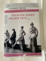 Töchter einer neuen ZEIT von Carmen Korn Nordrhein-Westfalen - Mettmann Vorschau