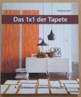 Das 1x1 der Tapete A.S. Création Tapetenstiftung 2011 neuwertig Baden-Württemberg - Eggenstein-Leopoldshafen Vorschau