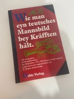 Wie man eyn teutsches Mannesbild bey Kräfften hält - Orbis Verlag Niedersachsen - Wesendorf Vorschau