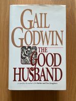 Gail Godwin The Good Husband geb. sehr gut Baden-Württemberg - Weil am Rhein Vorschau