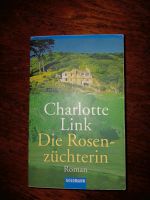 Charlotte Link Die Rosenzüchterin Friedrichshain-Kreuzberg - Friedrichshain Vorschau