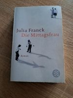 Die Mittagsfrau Roman von Julia Franck Brandenburg - Bernau Vorschau