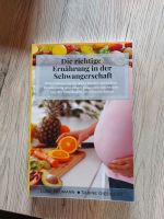Buch "Die richtige Ernährung in der Schwangerschaft" Baden-Württemberg - Reutlingen Vorschau