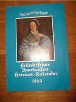 Fränkischer Sparkassen - Heimat - Kalender 1969 Bayern - Bischofsheim Vorschau