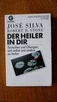 José Silva - Robert B. Stone Der Heiler in dir Hessen - Idstein Vorschau