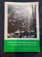 Altes Heft Vom Nutzen des Waldes Baden-Württemberg - Schorndorf Vorschau