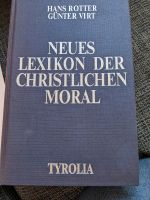 Neues Lexikon der christlichen Moral Bayern - Ingolstadt Vorschau