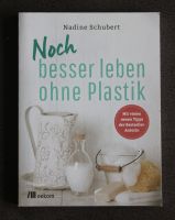 Noch besser leben ohne Plastik, Nadine Schubert Nordrhein-Westfalen - Lippstadt Vorschau