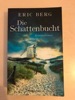 +++ Buch Die Schattenbucht: Kriminalroman - Eric Berg +++ Düsseldorf - Eller Vorschau