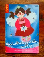 Bastelbuch 'Weihnachtsideen aus Filz' Freiburg im Breisgau - Kirchzarten Vorschau