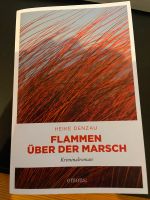 Heike Denzau Flammen über der Marsch Schleswig-Holstein - Oldendorf (Holstein) Vorschau