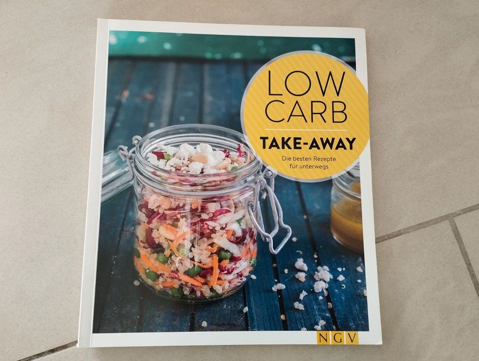 LOW CARB Take-away Die besten Rezepte für unterwegs NGV Kochbuch in Olfen