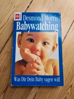 Babywatching was dir dein Baby sagen will-D. Harris Ratgeber Friedrichshain-Kreuzberg - Kreuzberg Vorschau