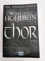Wolfgang Hohlbein " Thor - Die Asgard - Saga" Nordrhein-Westfalen - Moers Vorschau