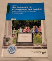 Buch "Die Facharbeit für Erzieherinnen und Erzieher" Sachsen - Ebersbach/Sachsen Vorschau