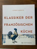 Klassiker der französischen Küche Kochbuch Neu Lindenthal - Köln Müngersdorf Vorschau