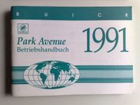 Betriebsanleitung Owners Manual 1991 Buick Park Avenue deutsch Hessen - Kassel Vorschau